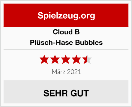 Cloud B Plüsch-Hase Bubbles Test