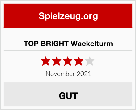  TOP BRIGHT Wackelturm Test