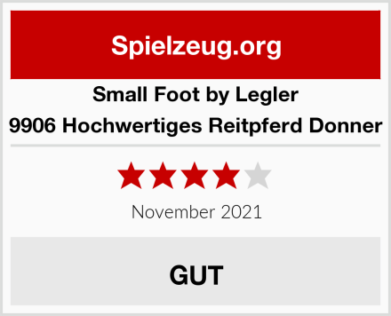 Small Foot by Legler 9906 Hochwertiges Reitpferd Donner Test